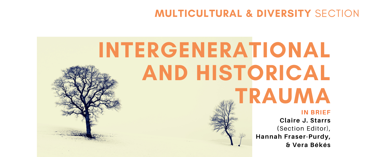 Intergenerational And Historical Trauma Trauma Psychology News